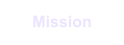 Mission