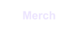 Merch